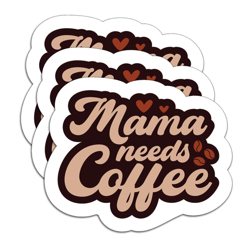 (3Pcs) Mama Needs Coffee Sticker Brown Coffee Stickers Decorate for Laptop Phone Water Bottles Tumbler Books Sticker Gifts for Coffee Lovers 3"x 2.5" Inch